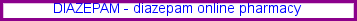 Diazepam